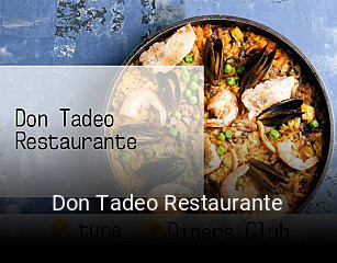 Reserve ahora una mesa en Don Tadeo Restaurante