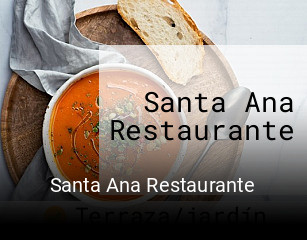 Reserve ahora una mesa en Santa Ana Restaurante
