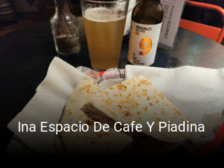Ina Espacio De Cafe Y Piadina reserva