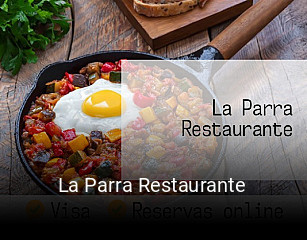 Reserve ahora una mesa en La Parra Restaurante