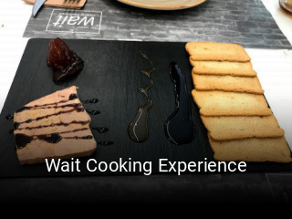 Reserve ahora una mesa en Wait Cooking Experience
