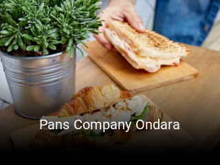 Reserve ahora una mesa en Pans Company Ondara