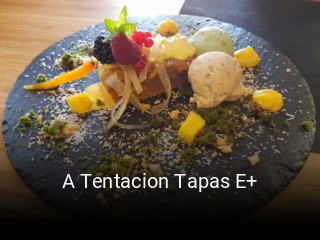 Reserve ahora una mesa en A Tentacion Tapas E+