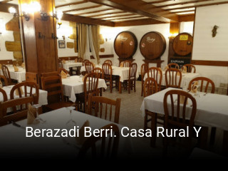 Reserve ahora una mesa en Berazadi Berri. Casa Rural Y