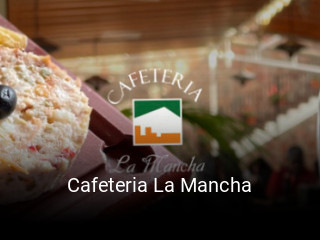 Cafeteria La Mancha reservar mesa
