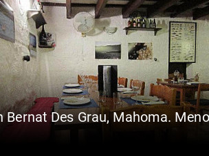 Reserve ahora una mesa en Can Bernat Des Grau, Mahoma. Menorca