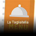 La Tagliatella reservar en línea