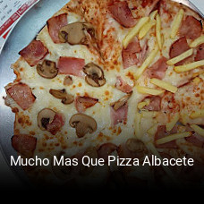 Mucho Mas Que Pizza Albacete reserva de mesa