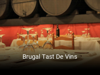 Reserve ahora una mesa en Brugal Tast De Vins
