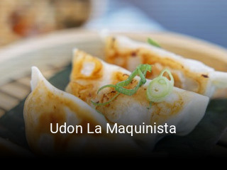 Reserve ahora una mesa en Udon La Maquinista