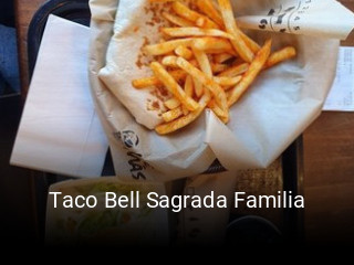 Reserve ahora una mesa en Taco Bell Sagrada Familia