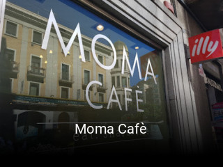 Reserve ahora una mesa en Moma Cafè