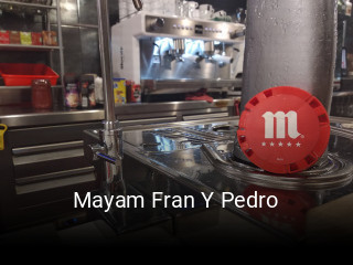 Mayam Fran Y Pedro reservar mesa