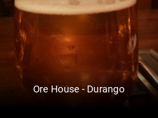 Ore House - Durango reserva de mesa
