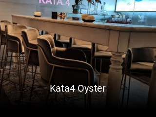 Reserve ahora una mesa en Kata4 Oyster