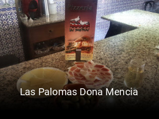 Reserve ahora una mesa en Las Palomas Dona Mencia