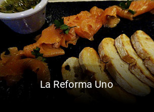 Reserve ahora una mesa en La Reforma Uno