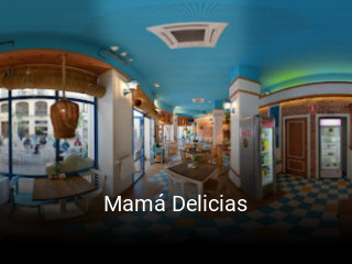 Reserve ahora una mesa en Mamá Delicias