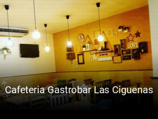 Cafeteria Gastrobar Las Ciguenas reserva de mesa