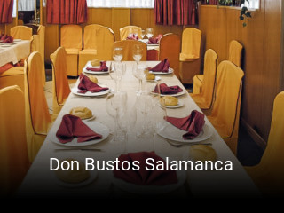 Reserve ahora una mesa en Don Bustos Salamanca