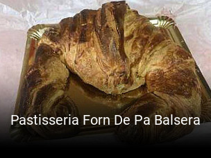 Reserve ahora una mesa en Pastisseria Forn De Pa Balsera