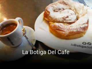 Reserve ahora una mesa en La Botiga Del Cafe