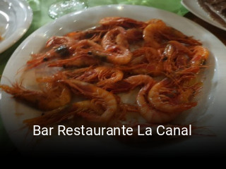 Reserve ahora una mesa en Bar Restaurante La Canal