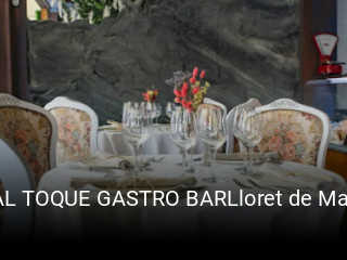 Reserve ahora una mesa en AL TOQUE GASTRO BARLloret de Mar