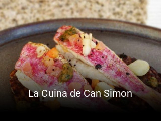Reserve ahora una mesa en La Cuina de Can Simon