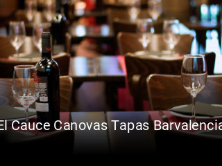 El Cauce Canovas Tapas Barvalencia reserva