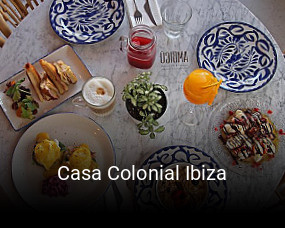 Reserve ahora una mesa en Casa Colonial Ibiza