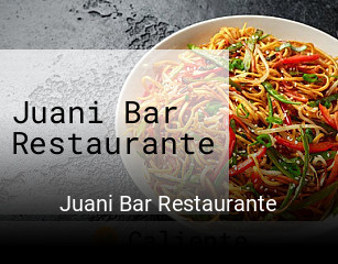 Reserve ahora una mesa en Juani Bar Restaurante