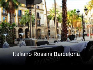 Reserve ahora una mesa en Italiano Rossini Barcelona