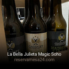 La Bella Julieta Magic Soho reservar en línea