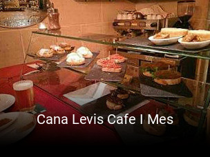 Cana Levis Cafe I Mes reserva