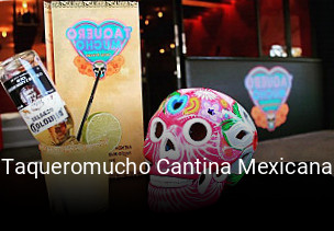 Reserve ahora una mesa en Taqueromucho Cantina Mexicana