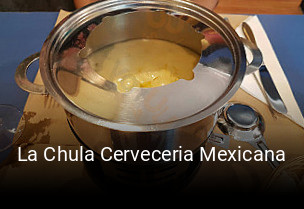 Reserve ahora una mesa en La Chula Cerveceria Mexicana
