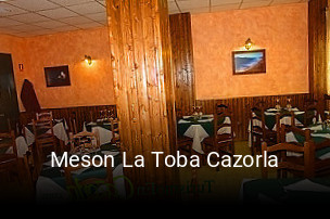 Reserve ahora una mesa en Meson La Toba Cazorla