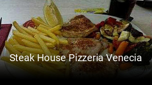 Reserve ahora una mesa en Steak House Pizzeria Venecia