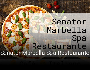 Senator Marbella Spa Restaurante reservar mesa