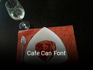 Reserve ahora una mesa en Cafe Can Font