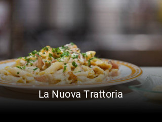 Reserve ahora una mesa en La Nuova Trattoria