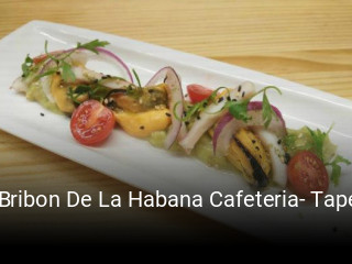El Bribon De La Habana Cafeteria- Taperia reserva