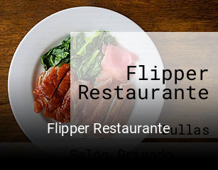 Reserve ahora una mesa en Flipper Restaurante