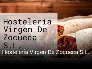 Hostelería Virgen De Zocueca S.L. reservar mesa
