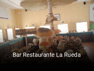 Reserve ahora una mesa en Bar Restaurante La Rueda