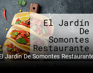 Reserve ahora una mesa en El Jardín De Somontes Restaurante
