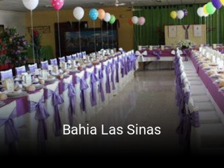Reserve ahora una mesa en Bahia Las Sinas