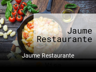 Reserve ahora una mesa en Jaume Restaurante