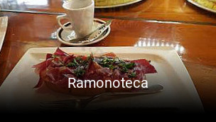 Reserve ahora una mesa en Ramonoteca